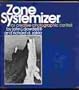 Zone Systemizer for Creative Photographic Control