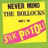 Produkt-Bild: Never Mind The Bollocks Here's The Sex Pistols