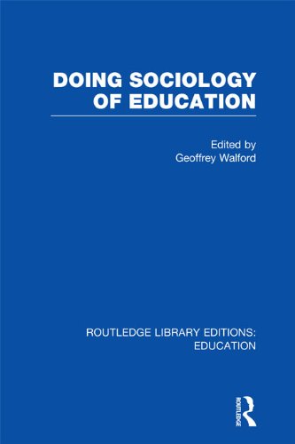 Doing Sociology of Education (RLE Edu L) (Routledge Library Editions: Education)