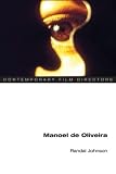 Manoel de Oliveira (Contemporary Film Directors)