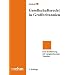 Gesellschaftsrecht in Großbritannien. Eine Einführung mit vergleichenden Tabellen (Gesellschaftsrecht in Europa, USA und Asien)