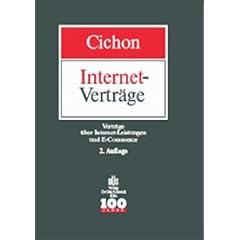 Internetvertr�ge. Vertr�ge �ber Internet-Leistungen und Ecommerce
