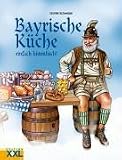 Image of Bayrische Küche einfach himmlisch!