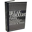 Breakthrough! Exploding the Production of Experienced Recruiters ~ Steven M. Finkel