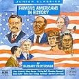 Famous Americans in History (Junior Classics) by BarnaChesterman, Lorelei King, and Kerry Shale