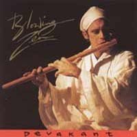 Devakant: Blowing Zen