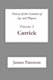 History of the Counties of Ayr and Wigton: Volume 2: Carrick (Scottish County Histories)
