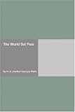 The World Set Free