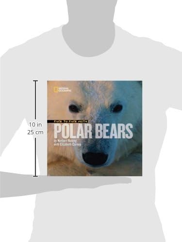Face to Face with Polar Bears (Face to Face with Animals)