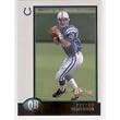 1998 Bowman 1 Peyton Manning RC - Indianapolis Colts - (RC - Rookie Card) - Limited Quantities Available!!