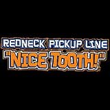 Redneck-Nice Tooth! Adult T-Shirt