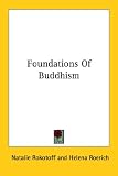 Foundations Of Buddhism