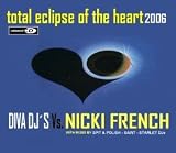 Total Eclipse of the Heart 2006 - Diva DJ S Vs.Nicki French