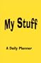 My Stuff Planner:  A Homework Organizer