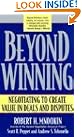 Beyond Winning: Negotiating...