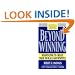 Beyond Winning: Negotiating to Create Value in Deals and Disputes