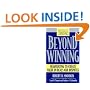 Beyond Winning: Negotiating to Create Value in Deals and Disputes