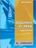 Algoritmi in Java : fondamenti, strutture dati, ordinamento, ricerca