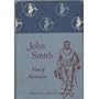 John Smith : Man of Adventure