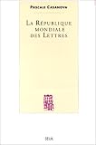 Republique mondiale des lettres (la)