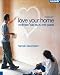 Used : Love your home. Wohnen wie es zu mir passt