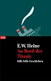 An Bord der Titanic: Kille Kille Geschichten