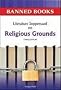 Literature Suppressed on Religious Grounds
