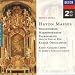 Classical Music : Haydn Masses - Nelsonmesse ~ Harmoniemesse ~ Paukenmesse ~ Kleine Orgelmesse
