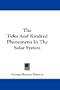 The Tides And Kindred Phenomena In The Solar System