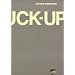 The Fuck-Up