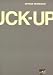 The Fuck-up