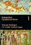 Epochen der Kunst, Neubearbeitung, 5 Bde., Bd.1, Von den Anf&auml;ngen zur byzantinischen Kunst - 