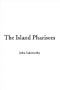The Island Pharisees
