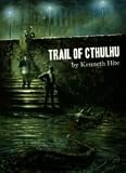 Gumshoe Trail of Cthulhu