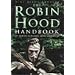 The Robin Hood Handbook: The Outlaw in History, Myth and Legend