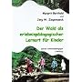 Der Wald als erlebnisp�dagogischer Lernort f�r Kinder