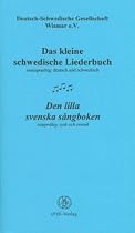 Das kleine schwedische Liederbuch; Den lilla svenska sangboken