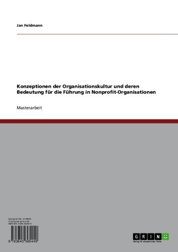 Konzeptionen der Organisationskultur und deren Bedeutung für die Führung in Nonprofit-Organisationen (German Edition)