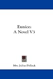 Eunice: a Novel V3