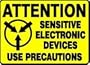 ATTENTION SENSITIVE ELECTRONIC DEVICES USE PRECAUTIONS 10" x 14" Adhesive Dura-Vinyl Sign
