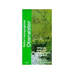 Naherholungsgebiet Oberalster 1 : 25 000. Offizielle Rad- und Wanderkarte: Wanderwege, Fahrradrouten, Sehensw�rdigkeiten, HVV-Tips. Metropolregion Hamburg