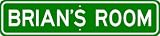 BRIAN ROOM SIGN - Personalized Gift Boy or Girl, Aluminum