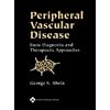 Peripheral Vascular Disease: Basic Diagnostic and Therapeutic Approaches