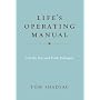 Life's Operating Manual: With the Fear and Truth D&hellip by Tom Shadyac