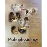 pathophysiology  concepts applications for health care professionals 3rd edition