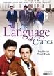 The Lost Language of Cranes [DVD]