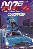 Goldfinger: James Bond 007 Action Episode Game [BOX SET]