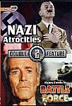 Nazi Atrocities & Battle Force Double Feature