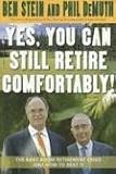 Yes, You Can Still Retire Comfortably!: The Baby-Boom Retirement Crisis and How to Beat It