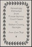 Genealogy Extracted from Forest Service Court Cases in Rabun County, Georgia